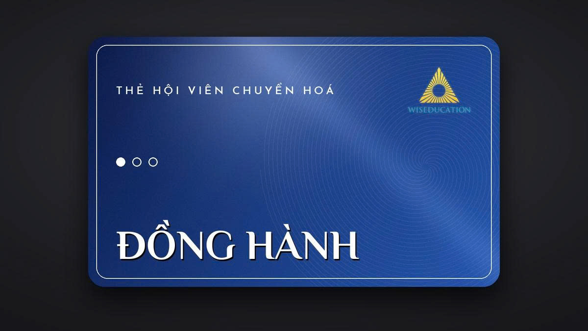 Thẻ Hội viên Chuyển hoá | Thực hành