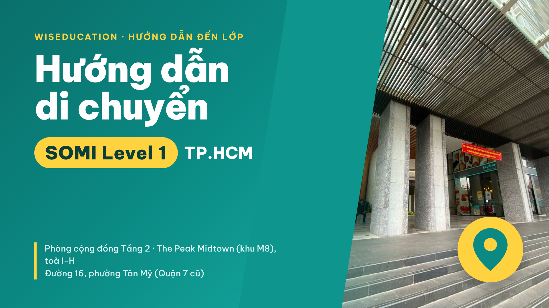 Hướng dẫn di chuyển - SOMI Level 1 - TPHCM